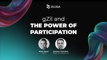 gZil and The power of Participation