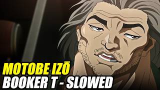Motobe Izo [AMV] Booker T - Bad bunny (slowed)