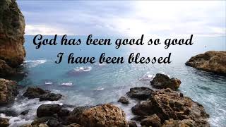 I Have Been Blessed | with Lyrics chords