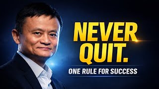 ONE RULE FOR SUCCESS – Inspired By Jack Ma 🔥 (2026 Motivation)