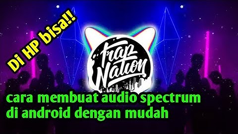 TUTORIAL CARA MEMBUAT AUDIO SPECTRUM | AVEE PLAYER