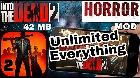 Into The Dead 2 Unlimited Everything Mod For Android