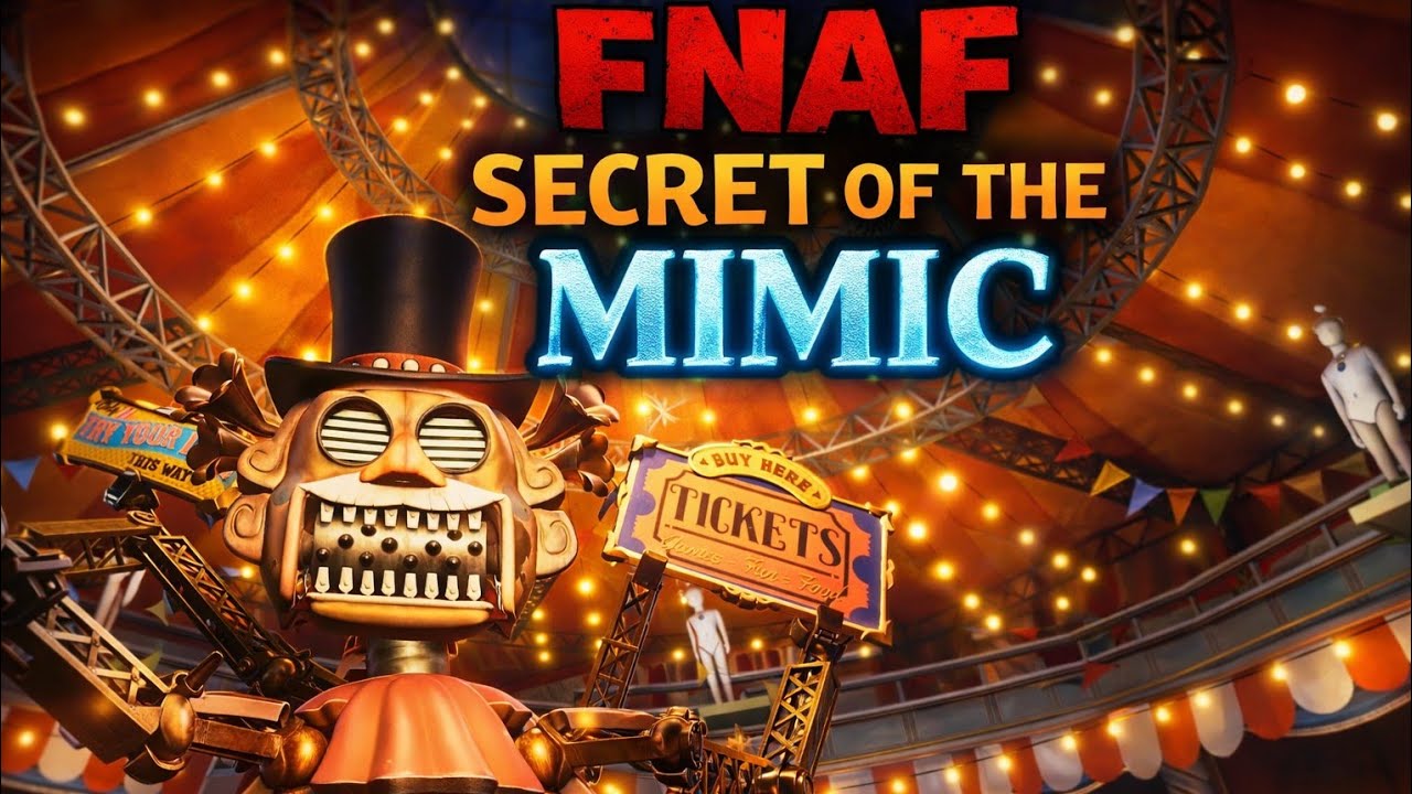 Five Nights at Freddy's Secret of the mimic | the circus 