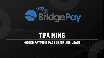 Hosted Payment Page Setup and Usage