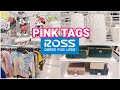 ROSS DRESS FOR LESS PINK TAGS FASHION & MORE HOME DECOR * SHOP WITH ME 2021