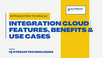 📌 Introduction to Oracle Integration Cloud | Features, Benefits & Use Cases
