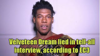 Velveteen Dream lied in tell-all interview, according to EC3