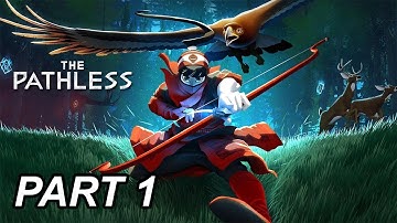 THE PATHLESS Gameplay Walkthrough Part 1 FULL GAME (no commentary)