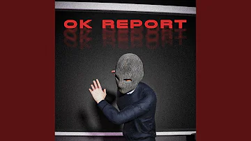 OK REPORT