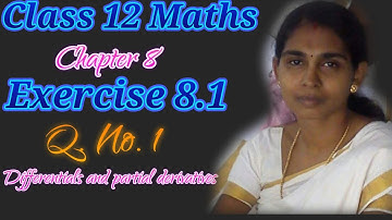 12th Maths Exercise 8.1 Q.No 1 Chapter 8 Differentials and Partial Derivatives TN Samacheer Syllabus