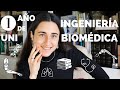 PRIMER AÑO DE CARRERA: INGENIERÍA BIOMÉDICA | MI EXPERIENCIA