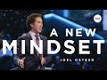 A new mindset  joel osteen