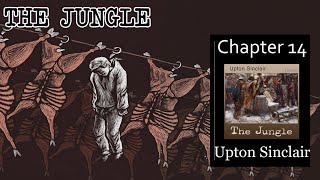 The Jungle - Ch 14 |🎧 Audiobook with Scrolling Text 📖| Ion VideoBook