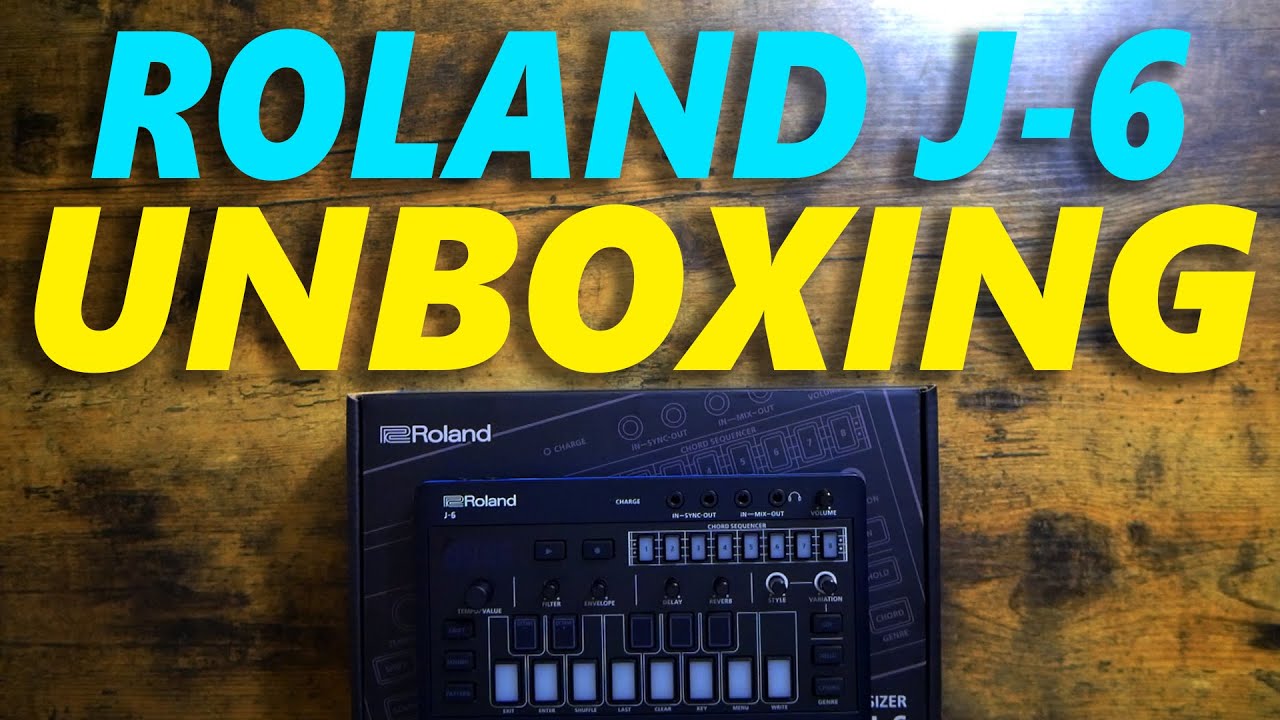Roland J-6 Unboxing and First Impressions! - YouTube