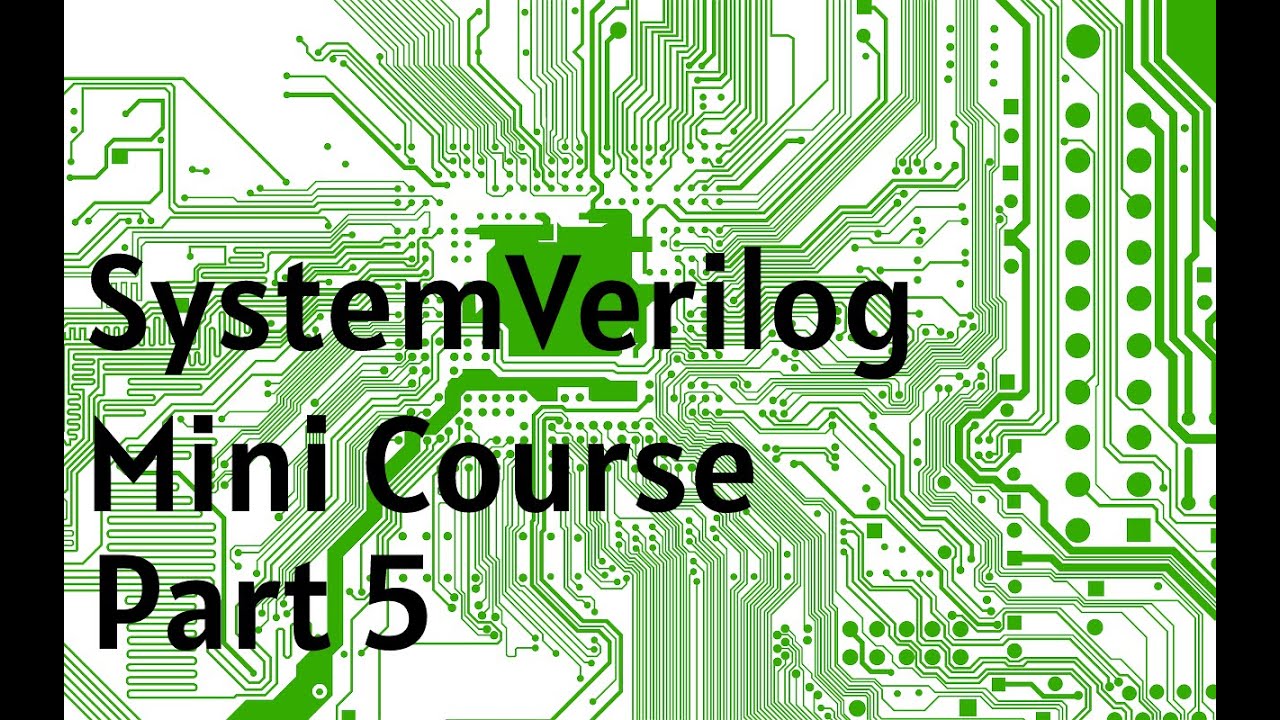 SystemVerilog Mini Course - Part 5 - Finite State Machines - YouTube