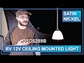 RV 12V Ceiling Mounted Pendant Light with Satin Nickel Finish