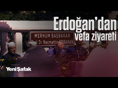 Erdoğan'dan Erbakan, Menderes ve Özal'ın kabirlerine ziyaret