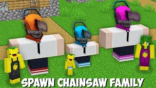 My family SPAWN CHAINSAW FAMILY in Minecraft ! NEW SECRET CHAINSAW MOB !