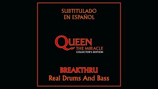 Queen - Breakthru (Real Drums And Bass) // Sub Español