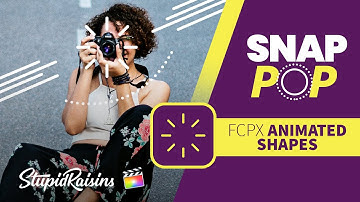 Snap Pop 2 Animated Shapes and Elements for Final Cut Pro