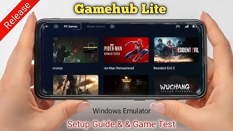 Gamehub Lite - Beginner Guide Android | Windows Emulator