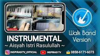 INSTRUMENTAL🔥 AISYAH ISTRI RASULULLAH | version Android (walk band) screenshot 5
