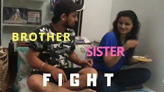 EVERY BROTHER SISTER FIGHT IN THIS WORLD  | हर भाई बहन की लाडई