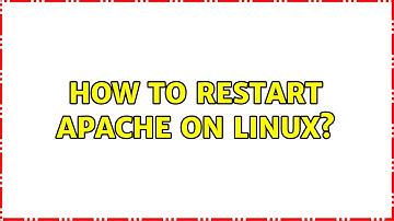 How to restart Apache on Linux?