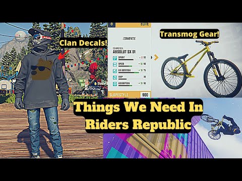 Features We NEED In Riders Republic!