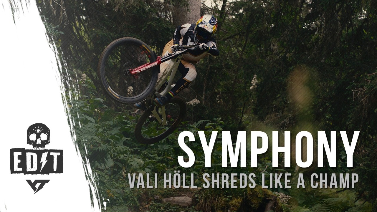 Video: 'Symphony' | World Champ Vali Höll on in the Bikepark