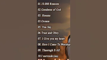 Best Christian Worship Songs✝️Playlist 2023 LYRICS 10 000 Reasons🙏Bless the Lord  Praise and Worsh