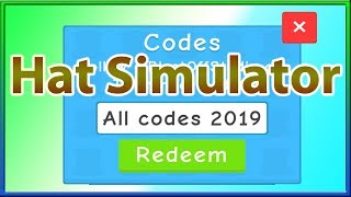 All Codes For Hat Simulator 2019 September Youtube - 2019 codes for roblox hat simulator