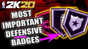 NBA 2K20 MOST IMPORTANT DEFENSIVE BADGES