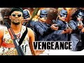 Vengeance  zubby michael  collins chidebe  shasha donald  mary igwe  nollywood new movies