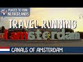 LOVELY run along the canals in Amsterdam, NETHERLANDS (Hardlopen in Amsterdam)