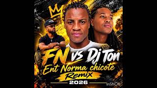 Remix Norman Chicote Vs Fn Ent Dj Toni Tikhalatani 2026