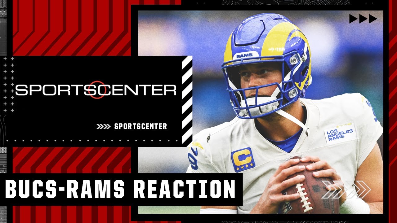 Reaction to the Rams’ 34-24 win against the Buccaneers | SportsCenter Reaction to the Rams’ 34-24 win against the Buccaneers | SportsCenter