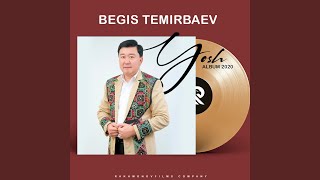 Nigarim - Begis Temirbaev