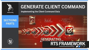 Generating a Client Command | Section 8 | Part 5 | Command | RTS Framework | UE5
