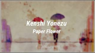 Paper Flower - Kenshi Yonezu Sub Español