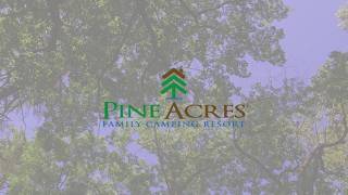 Pine Acres Resort 2025 Brand Story