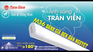 ĐÁNH GIÁ BỘ ĐÈN TUÝP LED TUBE BÁN NGUYỆT 1M2 RẠNG ĐÔNG M36  (BĐ M36L 120/40W) | Thiết Bị Thông Minh