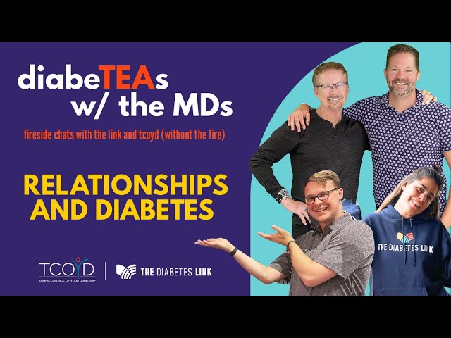 Diabetes & Relationships: Communicating Needs in College and Beyond | TCOYD & The Diabetes Link