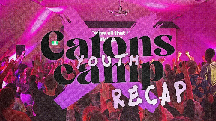 Caton's Youth Camp 2022 Recap