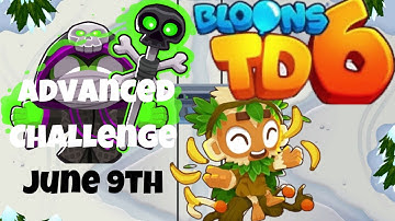 Bloons TD 6 | Advanced Challenge | Slow ride! | June 10th, 2023 | No MK | No Powers