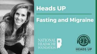 Fasting and Migraine