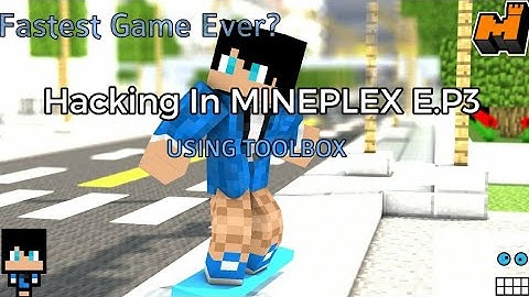 Hacking in Mineplex E.P 3