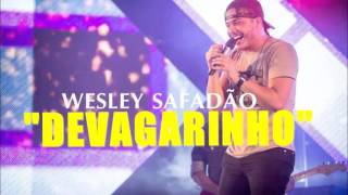 Wesley Safadão - Devagarinho chords