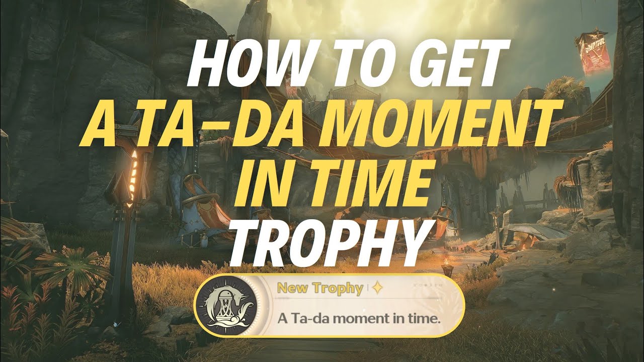 HOW TO GET “A TA-DA MOMENT IN TIME” TROPHY - Wuthering Waves - YouTube
