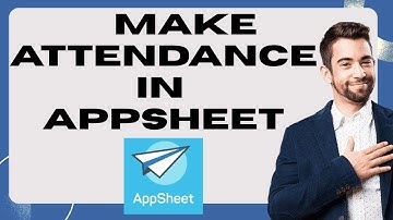 How to Make Attendance in AppSheet-2025 (Track Staff Easily!) l SM Tech